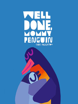 cover image of Well Done, Mommy Penguin